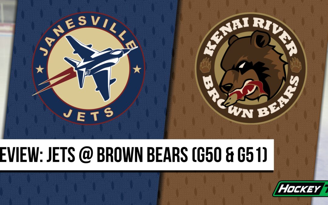 Weekend Preview: Jets @ Brown Bears (G50 & G51)