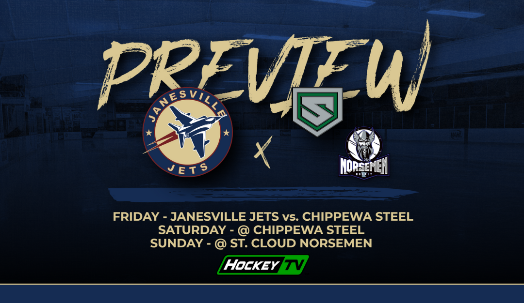Weekend Preview: Jets vs. Steel; Jets @ Steel, Norsemen (G45, G46 & G47)