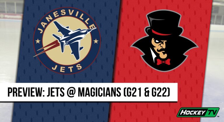Weekend Preview: Jets @ Magicians (G21 & G22)