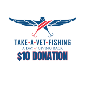 Take A Vet Fishing: $10 Donation